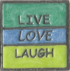 live love laugh